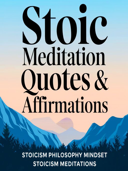 Title details for Stoic Meditation Quotes & Affirmations by Stoicism Meditations - Available